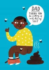 Funny Father's Day Card - From Son - Thanks For Putting Up With My Shit created by Alice Mole Illustration