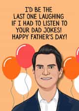 Funny Father's Day Card - Jimmy Carr - Last One Laughing created by Original Fox Cards