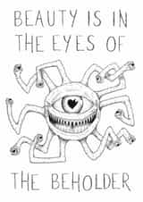 Funny beholder card for your favourite nerd created by Erratic eel