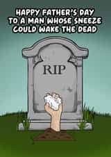 Cheeky Father's Day Card - Man Whose Sneeze - Could Wake The Dead created by Pink + Pip