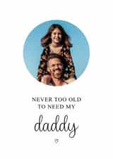 Personalised Father's Day Photo Card created by Kalm Lettering - Classic Father's Day Card - Daddy - Never Too Old