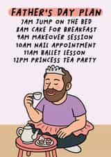 Father's Day Funny Girl Dad Card - Father's Day Plan - Princess Tea Party created by Studio Doodles