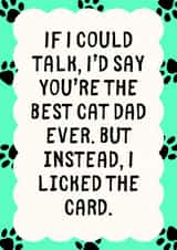 Funny Father's Day Card - Best Cat Dad - Licked The Card created by Sundiva Designs