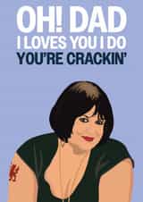 Funny Father's Day Card - Nessa - You're Crackin' - Gavin And Stacey created by Hello Sausage