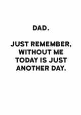 Cheeky Father’s Day Card - Just Another Day created by Holy Flaps