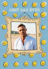Personalised Father's Day Photo Card created by Poet and Painter - Cute Father's Day Card - Best Dad Ever - Smiley Faces