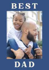 Personalised Father's Day Photo Card created by AniSomi - Classic Father's Day Card - Best Dad Frame
