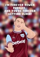 West Ham Birthday Card - Jarrod Bowen - Blowing Bubbles created by Pink Peach Cards