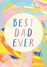 Classic Father's Day/Birthday Card - Best Dad Ever created by Katt Jones