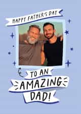 Personalised Father's Day Photo Card created by Studio Mads - Classic Father's Day Card - Amazing Dad