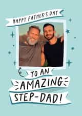 Personalised Father's Day Photo Card created by Studio Mads - Classic Father's Day Card - Amazing Step Dad