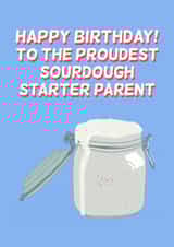 Cute Card Sourdough Starter Parent Friend Partner husband wife Funny Hunny created by Funny Hunny
