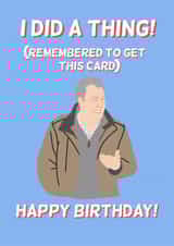Jeremy Clarkson I did a thing Happy Birthday card created by Funny Hunny