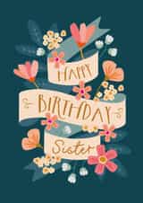 Pretty Birthday Card - For Sister - Floral Banner created by The Pattern Press