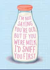 Humorous, Funny Birthday Card For Family or Friend Getting Old created by Rebel & Wild