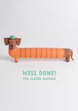 Funny Congratulations Card - Dachshund - Clever Sausage created by Redback Cards