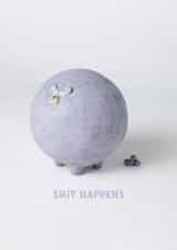 Funny "Shit Happens" Card - Sorry - Thinking Of You created by Redback Cards