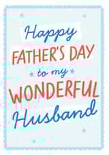 Classic Father's Day Card - Wonderful Husband - Stars created by Percy & Pearl