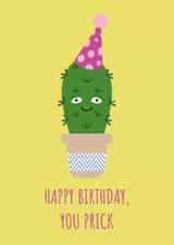 Cheeky Birthday Card - Cactus - Prick created by Mark Winter