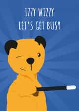 Cheeky Anniversary/Valentine's Day Card - Sooty - Izzy Wizzy Let's Get Busy created by Mark Winter