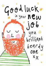 Funny New Job/Good Luck Card - Beardy One - For Him created by Bow & Bell