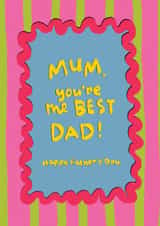 Classic Father's Day Card - For Mum - You're The Best Dad! created by The Playful Indian