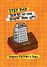 Punny Father's Day Card - For Stepdad - Grater created by The Playful Indian