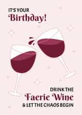 Faerie Wine Birthday Card - ACOTAR Birthday Card - Fantasy Book Lover created by Digital Waves
