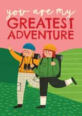 Cute Anniversary/Valentine's Day Card - Greatest Adventure - Hiking created by AbiGoLucky