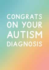 Fun Congratulations Card - Autism Diagnosis - Rainbow created by Jeff and the Squirrel