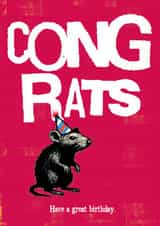 Funny birthday card - Congrats - funny rat illustration - Have a great birthday created by Tainted Genie