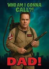 Funny Father's Day Card - Ghostbusters created by ShortRound888