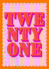 21 Twenty One birthday card with bold bright colourful stripes created by Nina Bombina
