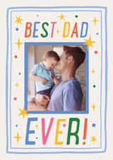 Personalised Father's Day Photo Card created by Sabrin Deirani - Classic Father's Day Card - Best Dad Ever