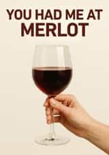 Funny Wine Card - You Had Me at Merlot - Perfect for Red Wine Lovers created by Jack