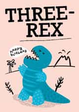 Cute 3rd Birthday Card - Dinosaur - Three-Rex created by Lisa Greener