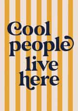 Arty New Home Card - Cool People Live Here created by Sweetlove Press