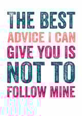 Funny Good Luck Card - Best Advice created by Do You Punctuate?