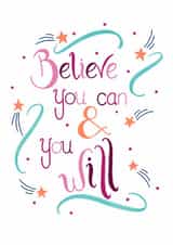 Inspirational Card - Friends, Family, Colleagues - Believe You Can - Hand Drawn created by Brightapril Art