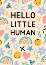 Cute New Baby Card - Hello Little Human created by Jeff and the Squirrel
