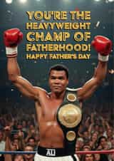 Funny Father's Day Card - Mohammed Ali - Heavyweight Champ created by Shower Thoughts