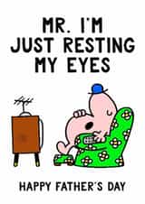 Mr. I'm Just Resting My Eyes Happy Father's Day – Mr. Men created by Mr. Men