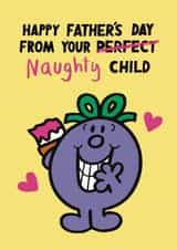 Funny Father's Day Card - From Your Naughtiest Child - Mr. Men created by Mr. Men