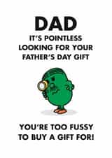 Funny Father’s Day Card - Too Fussy - Mr. Men created by Mr. Men