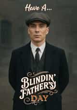 Fun Father's Day Card - Peaky Blinders - Tommy Shelby created by ShortRound888