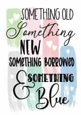 Pretty Wedding Card for the happy couple - Old, New, Borrowed, Blue created by Louise Potton Designs