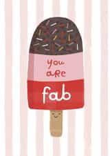 Fun Congratulations Card - You Are Fab - Ice Lolly created by Carolyn Rouse