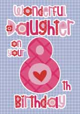 Classic Birthday Card - 8th - Wonderful Daughter created by Choo Choo
