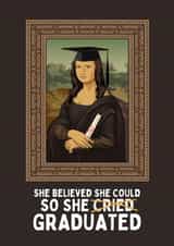 Funny Graduation Card - Mona Lisa - So She Graduated created by Sundiva Designs