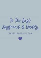 Classic Father's Day Card - Best Boyfriend And Daddy created by Cake For Breakfast